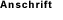 Anschrift